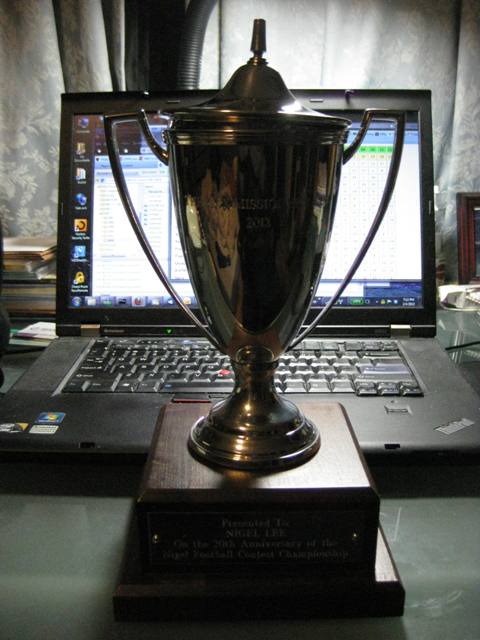 The Commissioner's Cup 2013:  Presented To NIGEL LEE on the 20th Anniversary of the Nigel Football Contest Championship